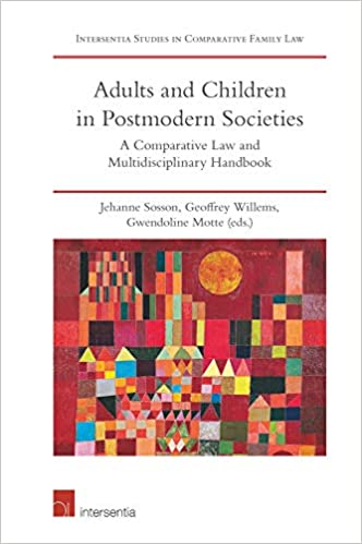 Adults and Children in Postmodern Societies A Comparative Law and Multidisciplinary Handbook [2019] - Original PDF
